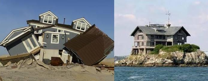 House Built On Sand, House Built on Rock